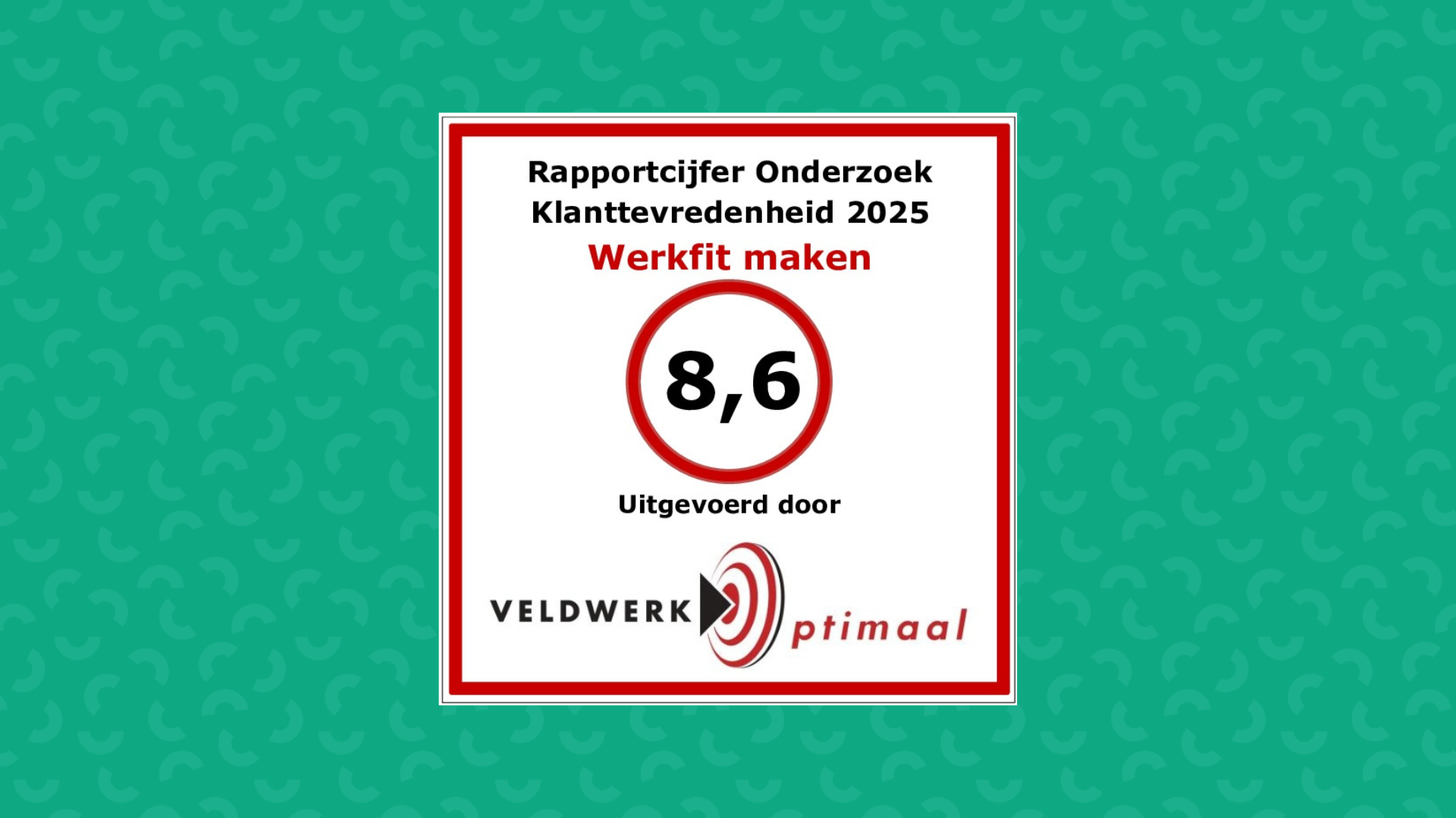 Trots Op Mooie Waardering Voor Werkfit Maken